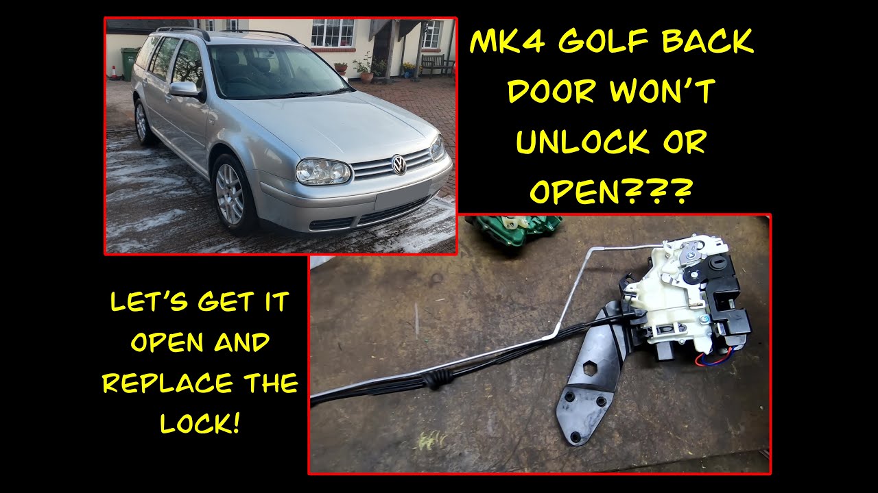 Задняя дверь Golf 4 не открывается? Давайте исправим это.