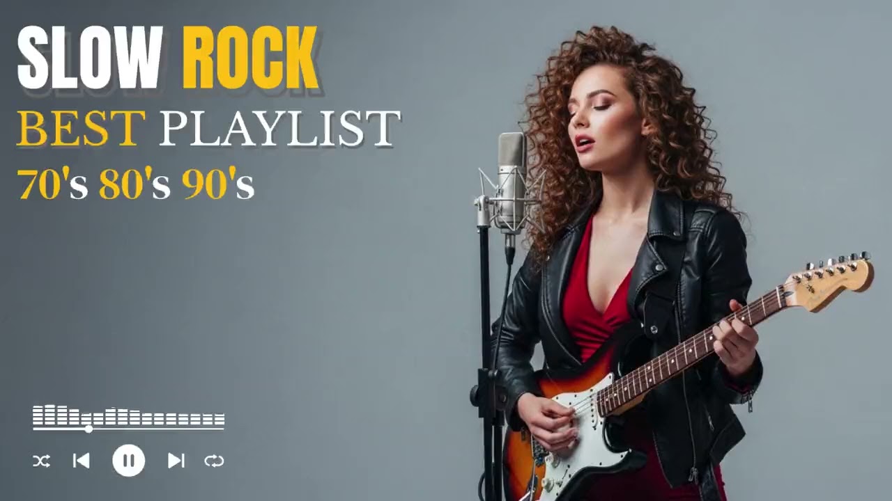 Classic Slow Rock Playlist — Timeless Rock from 70s 80s 90s