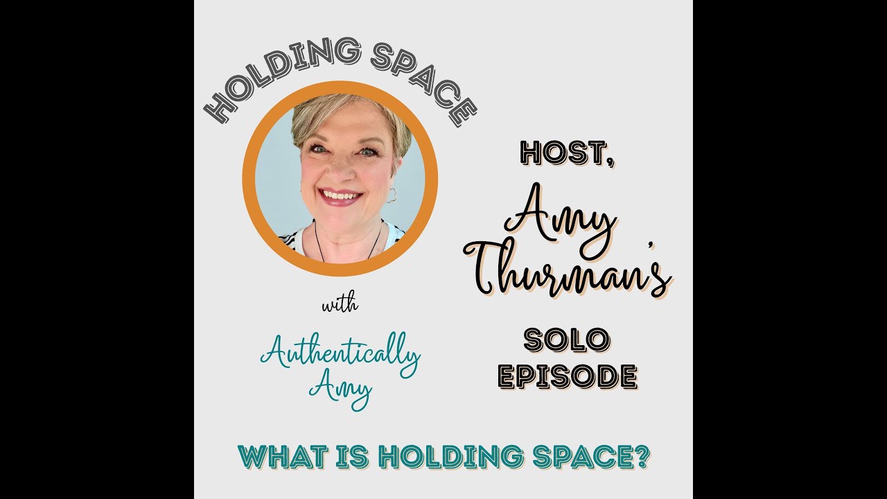 Holding Space Podcast: What is Holding Space?