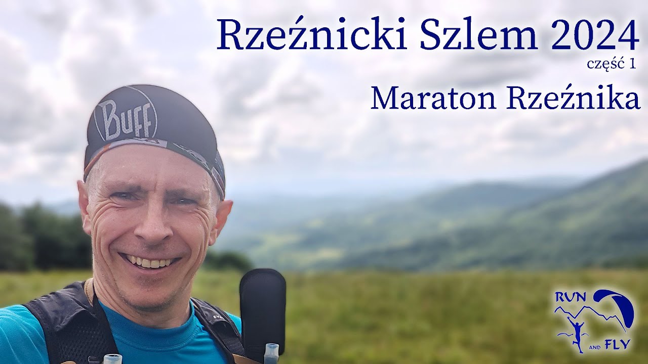 Rzeźnicki Szlem 2024 część 1 - Maraton Rzeźnika - Relacja filmowa