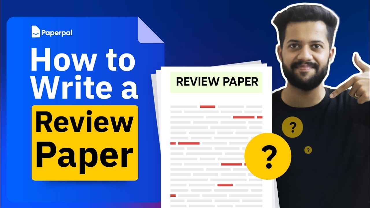 How to Write a Review Paper (Step-by-Step Guide) with Paperpal