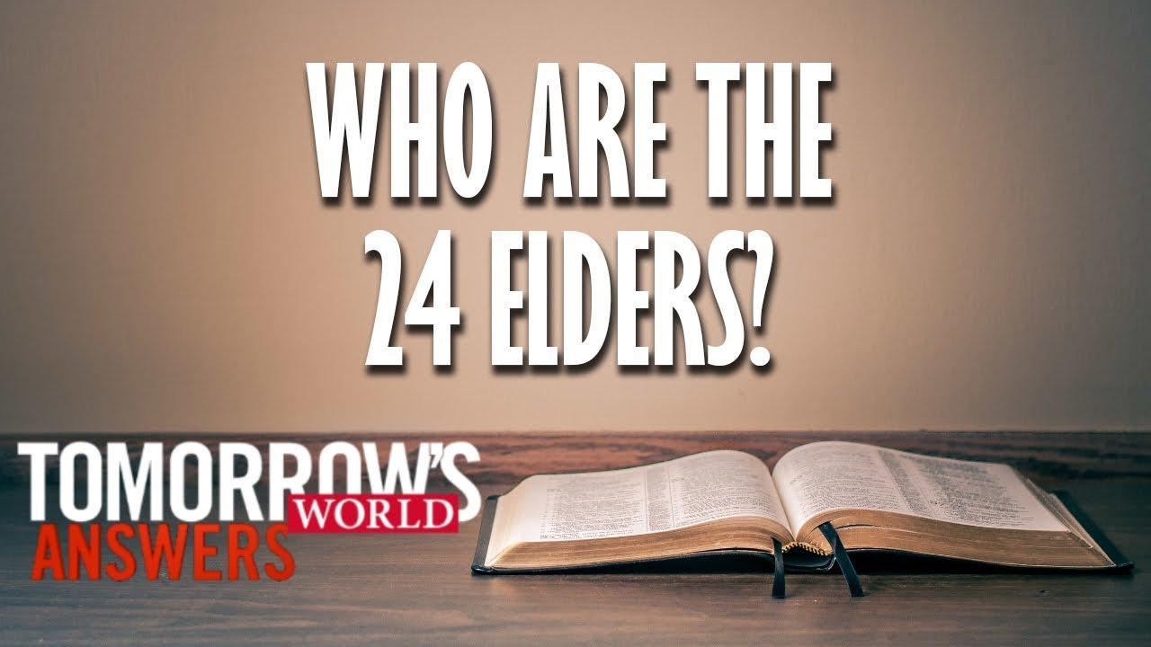Who Are the 24 Elders of Revelation?
