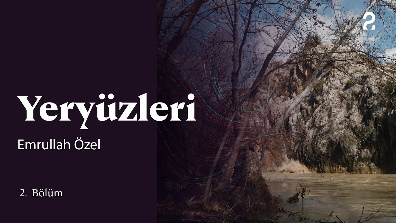 Emrullah Özel | Yeryüzleri | 2. Bölüm @trt2