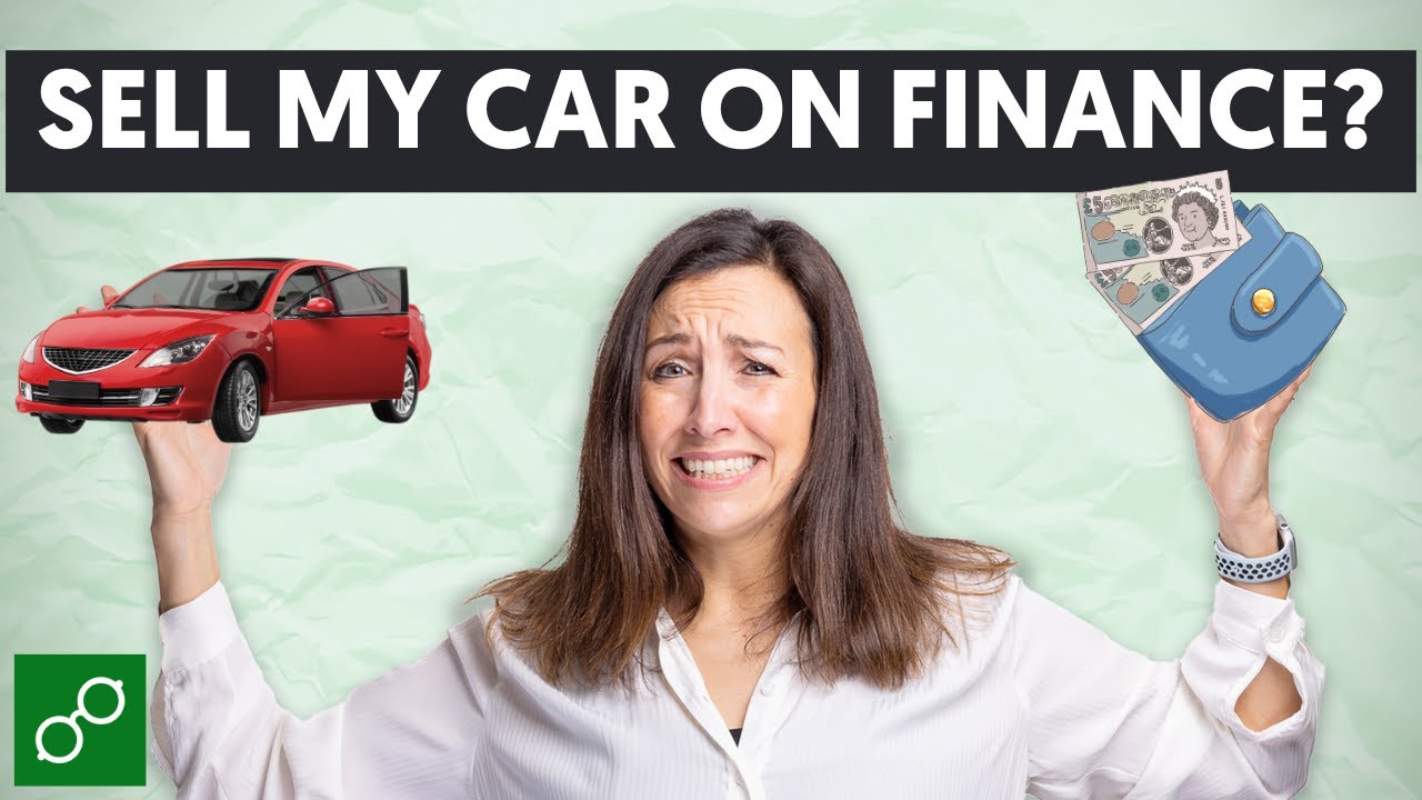 Can I Sell My Car On Finance?