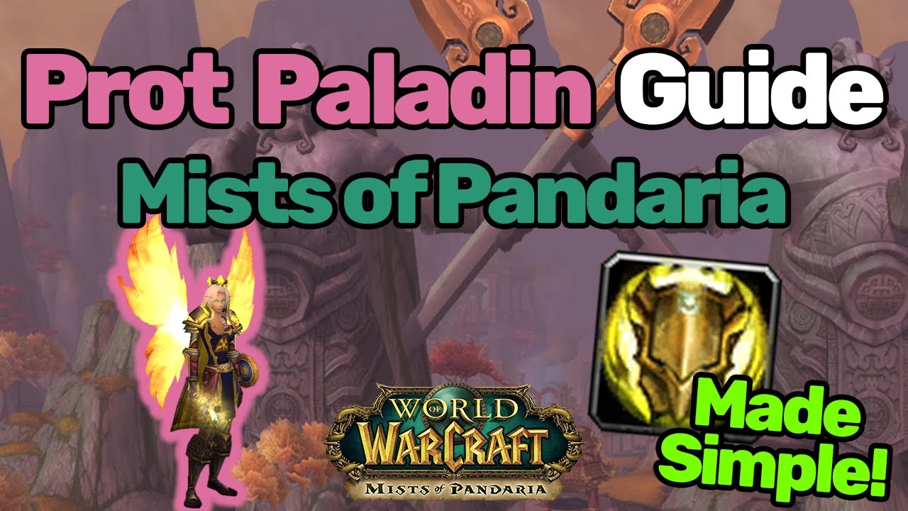 Protection Paladin Guide - made simple | Mists of Pandaria | MoP Classic | Wow Classic
