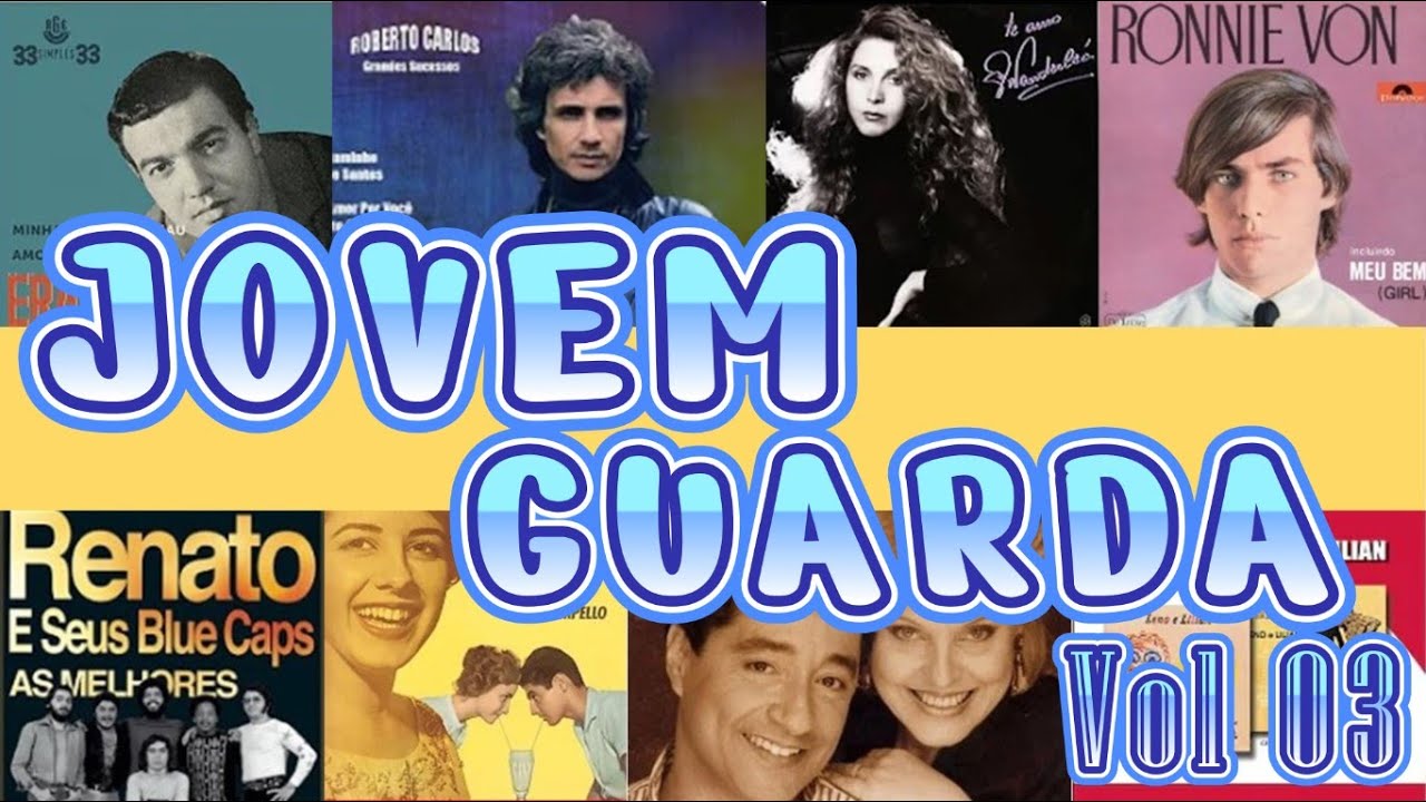 JOVEM GUARDA VOL 3 - ANOS 60, 70 - O melhor da jovem guarda de todos os tempos -Sucessos de Ouro !