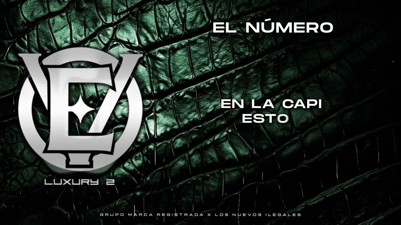 El Número - Grupo Marca Registrada x Los Nuevos Ilegales [Lyric Video]