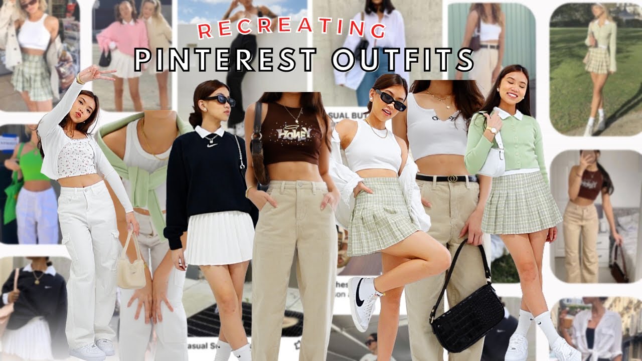 recreating pinterest outfits 2021