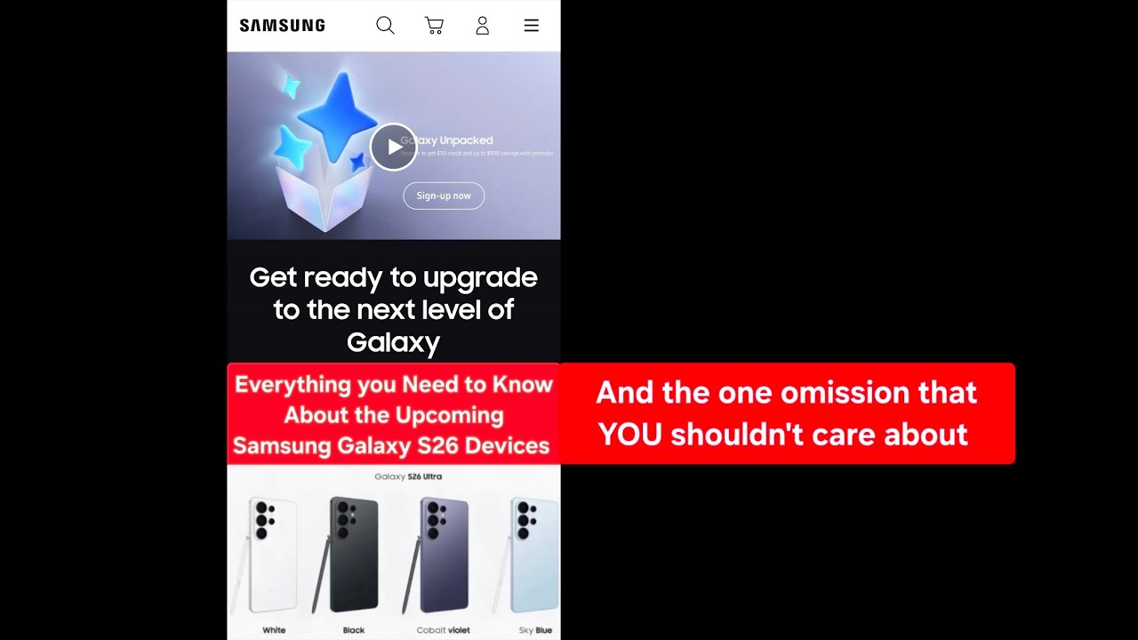 Here is Everything YOU need to Know about the Samsung Galaxy S26 Devices