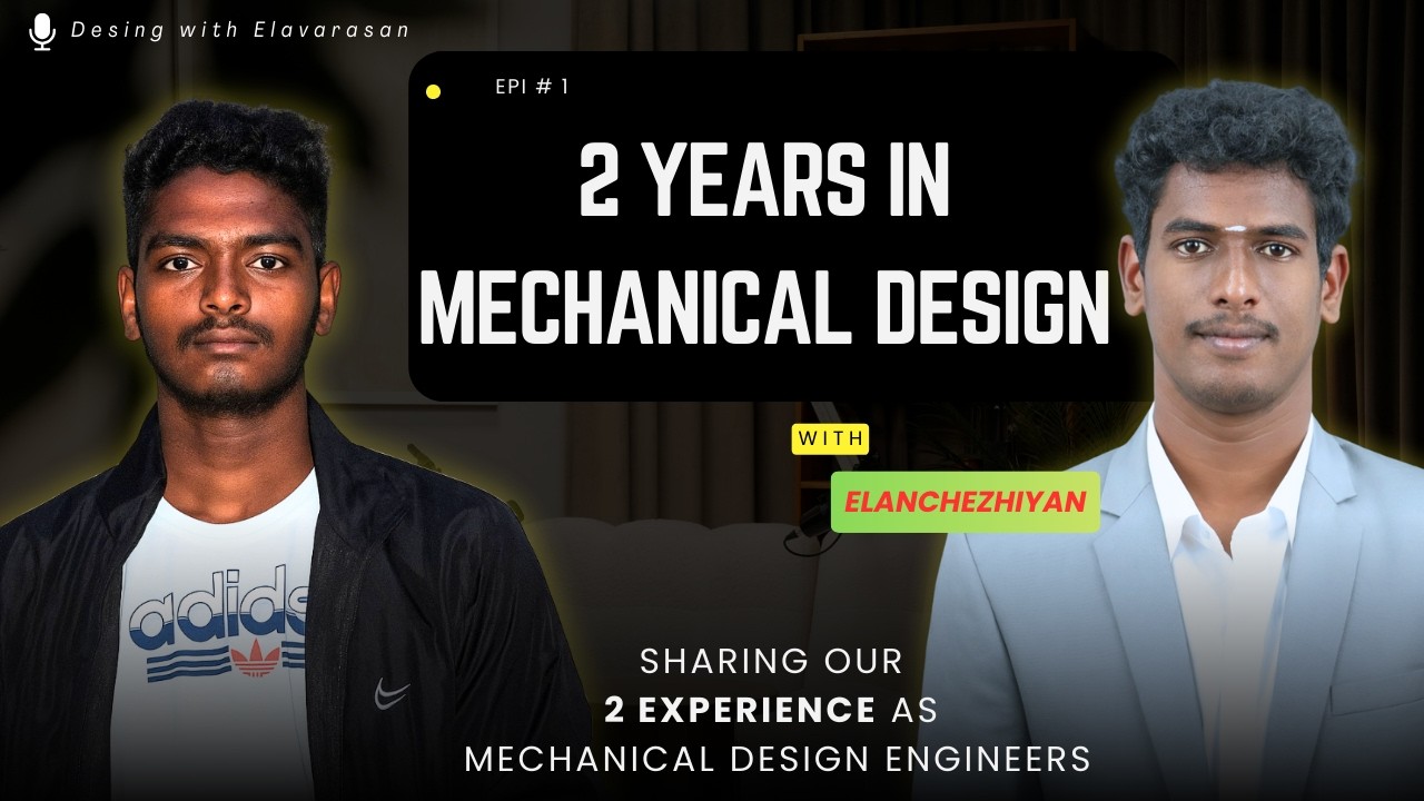 From College Projects to Industry Reality: Two Mechanical Engineers Talk
