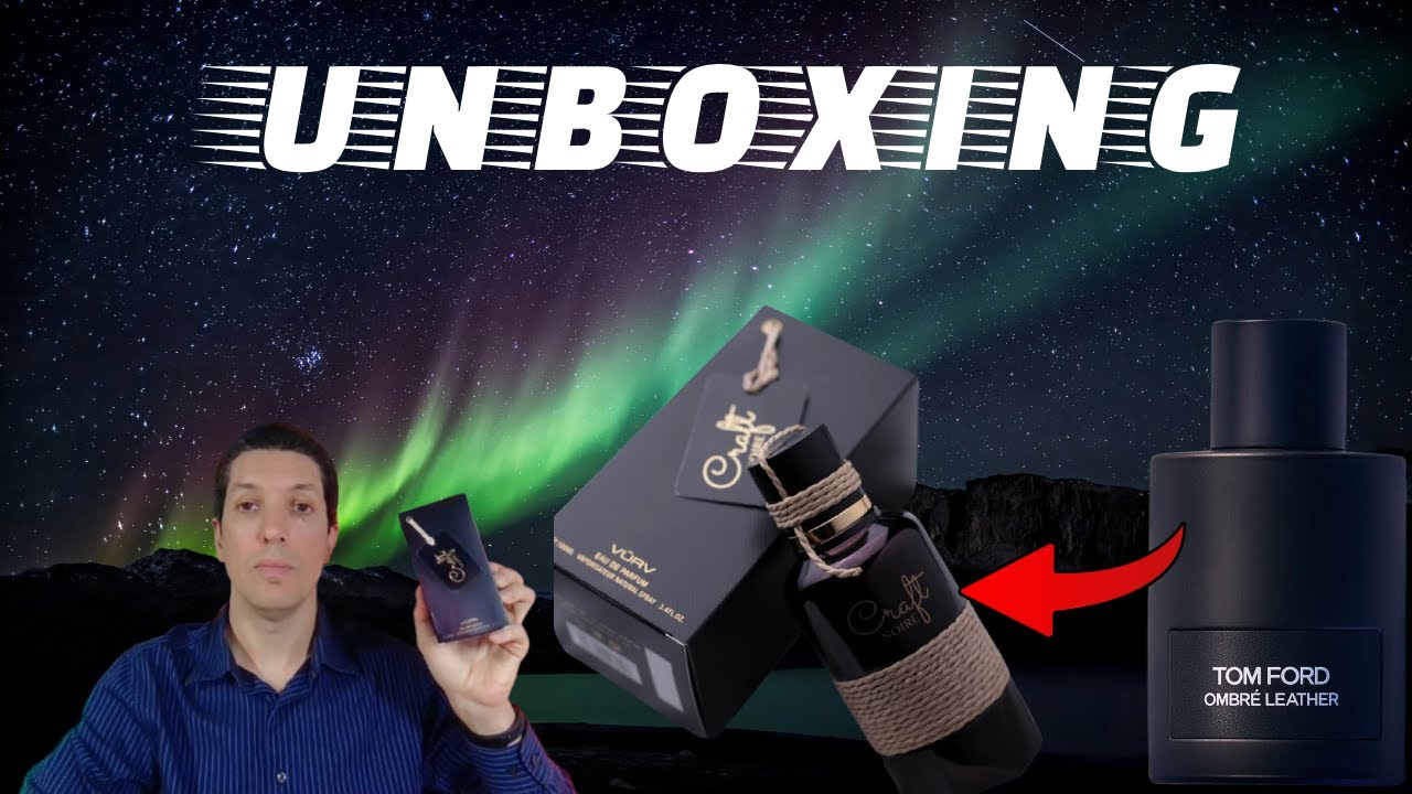 Unboxing + Primeras impresiones Craft Noire (Clon Ombre Leather de Tom Ford) de VURV by Lattafa