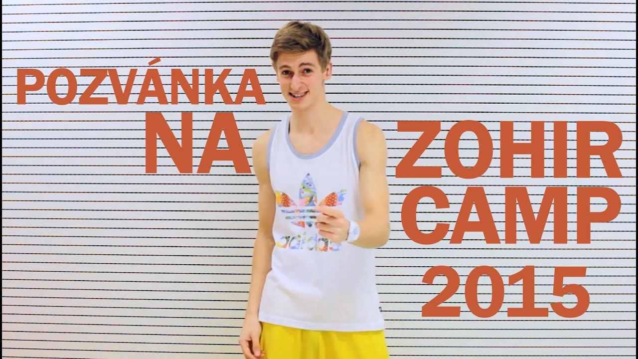 ZOHIR CAMP 2015 | POZV&Aacute;NKA