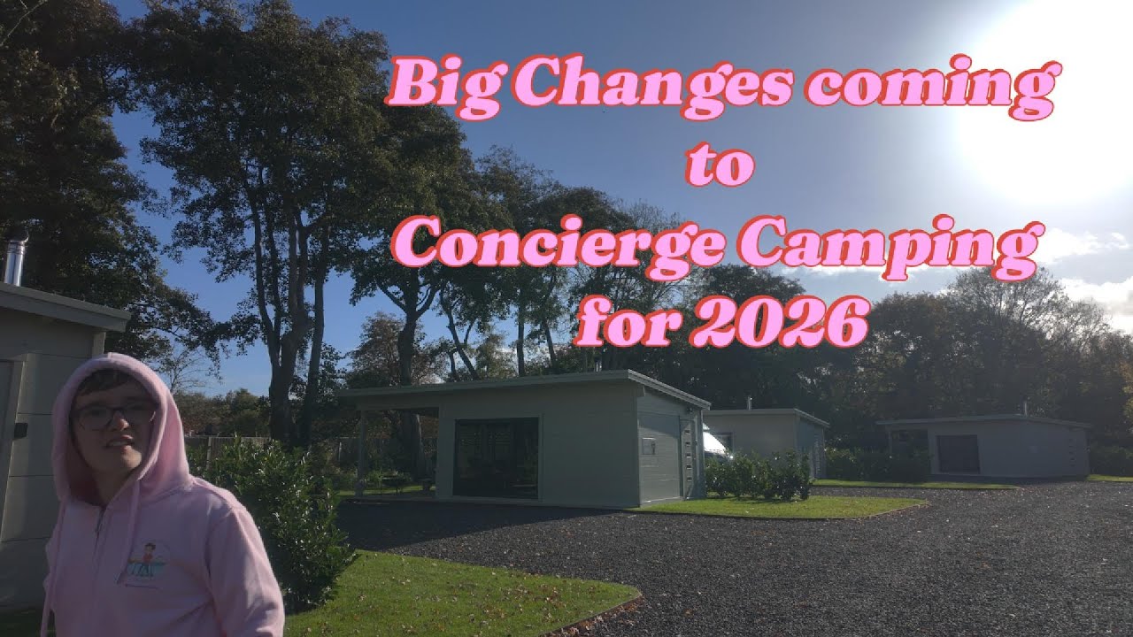Concierge Camping - What big changes are coming in 2026?