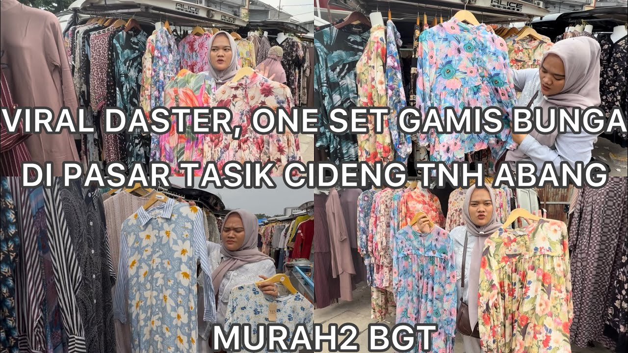 VIRAL BAJU ONE SET, DASTER, GAMIS BUNGA2 VINTAGE BUAT DAIlY MURAH DI PASAR TASIK CIDENG TNH ABANG 
