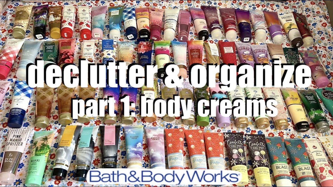declutter and organize my bath and body works collection part 1 - body creams