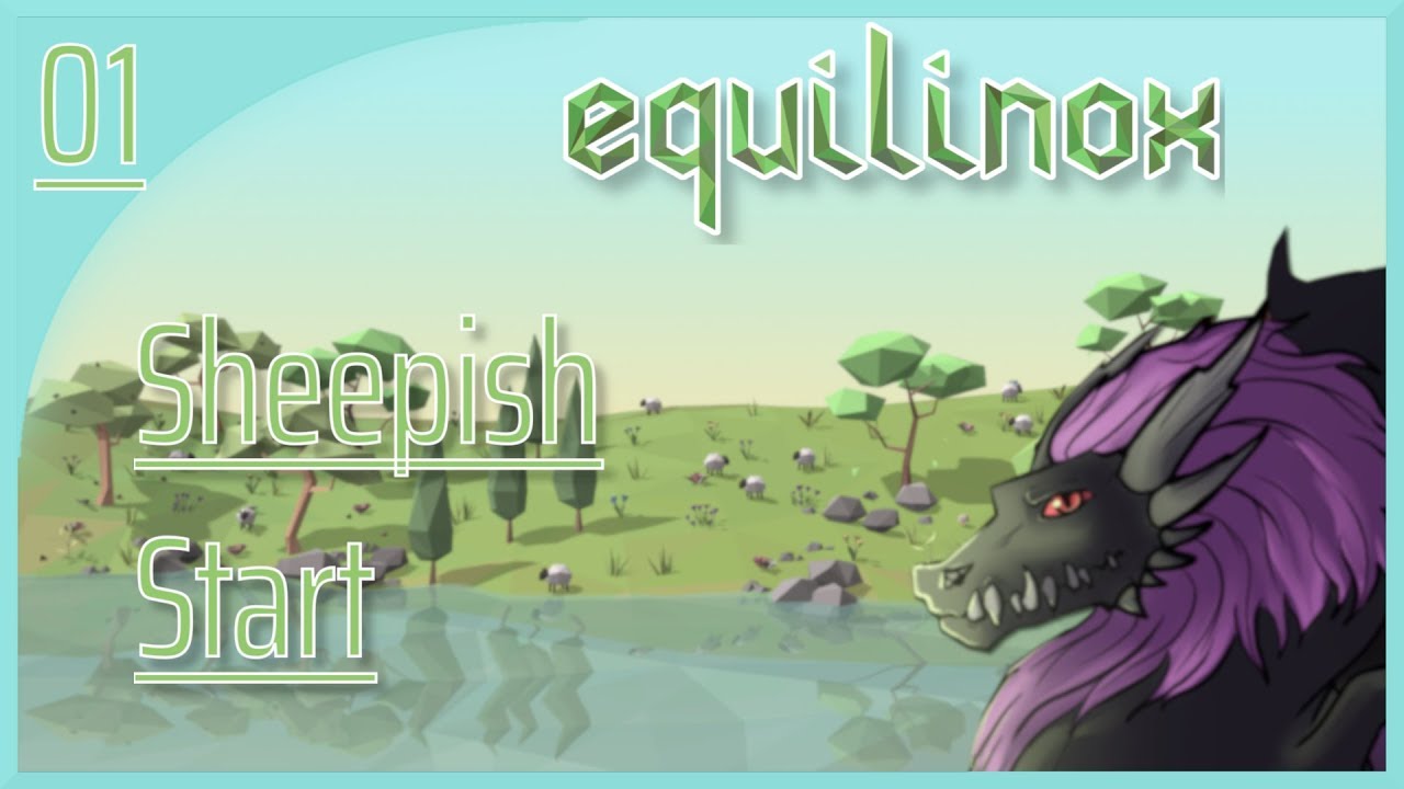 Sheepish Start | Let's Play Equilinox - Part 01