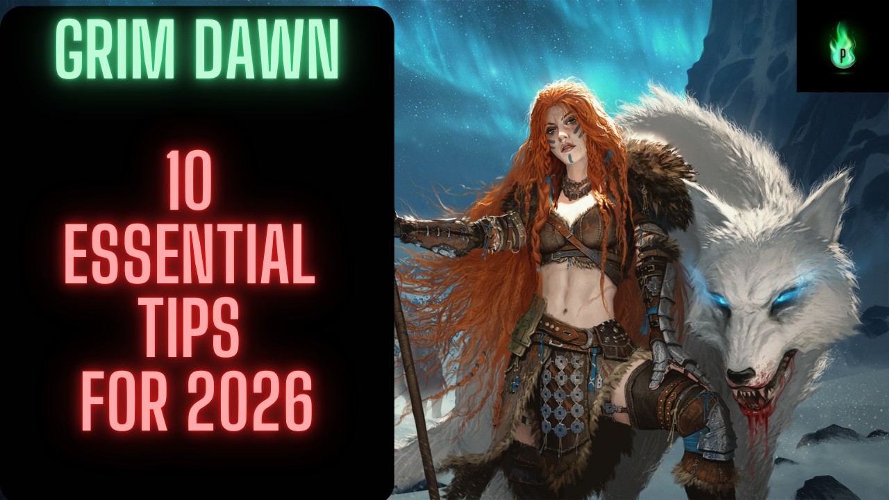 Grim Dawn | 10 лучших советов для каждого игрока за все время &mdash; 2026