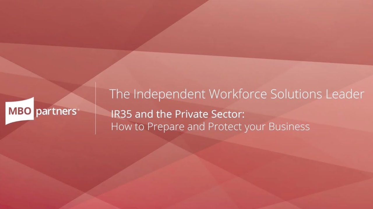 IR35 and the Private Sector: How to Prepare and Protect Your Business