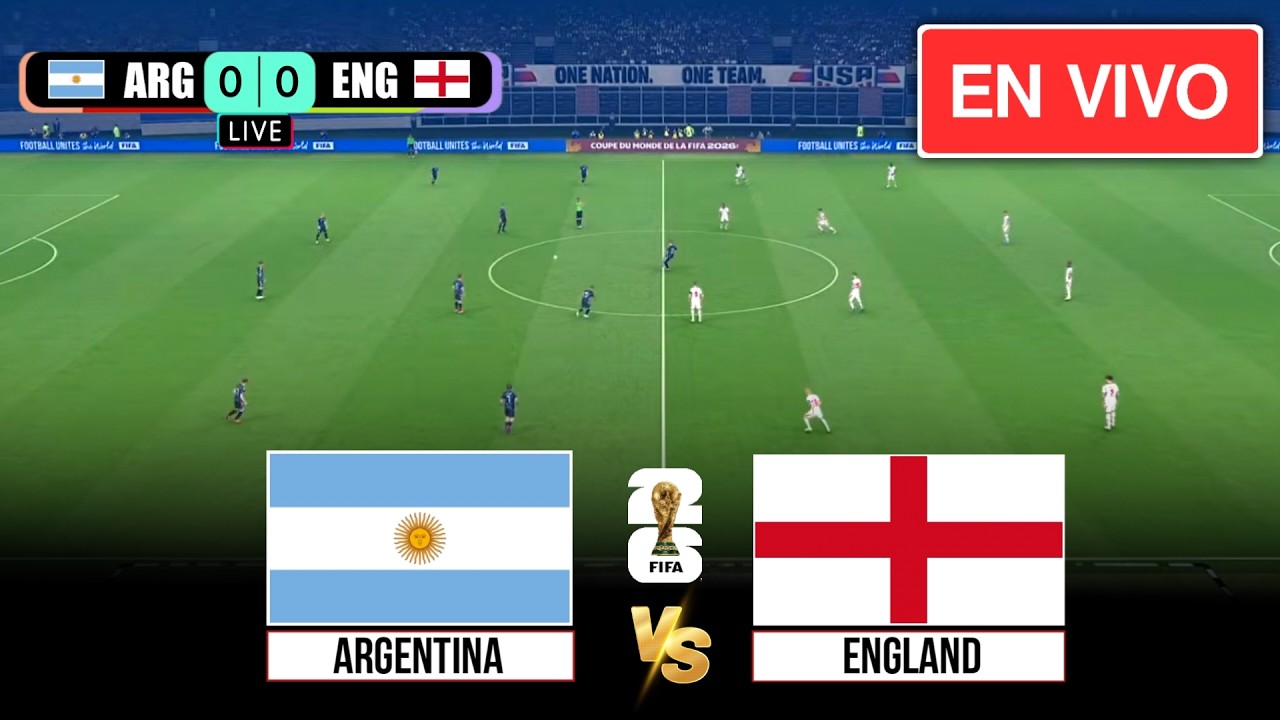 LIVE: England vs Argentina | FIFA World Cup 2026 | Full Match Streaming | Video Game Simulation