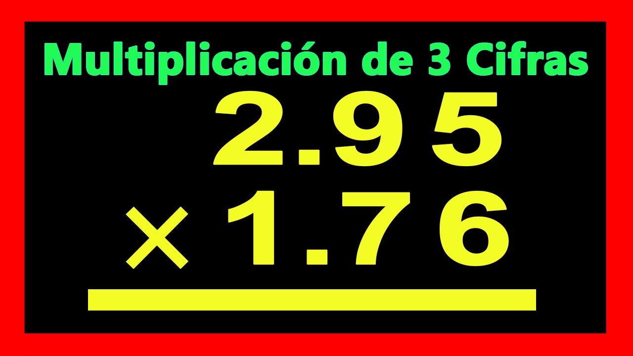✅👉 Multiplicaciones de 3 cifras con Punto Decimal