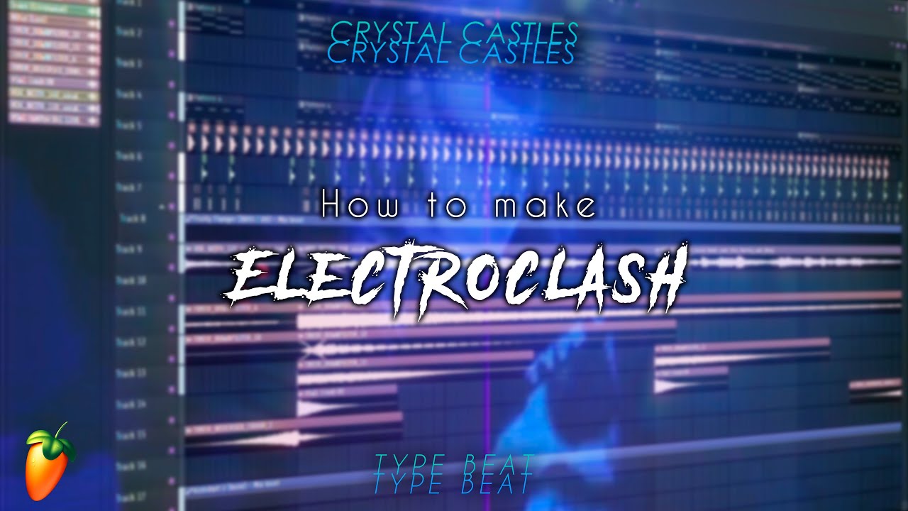 How To Make Electroclash | HOW TO CRYSTAL CASTLES TYPE BEAT | Fl Studio + FLP