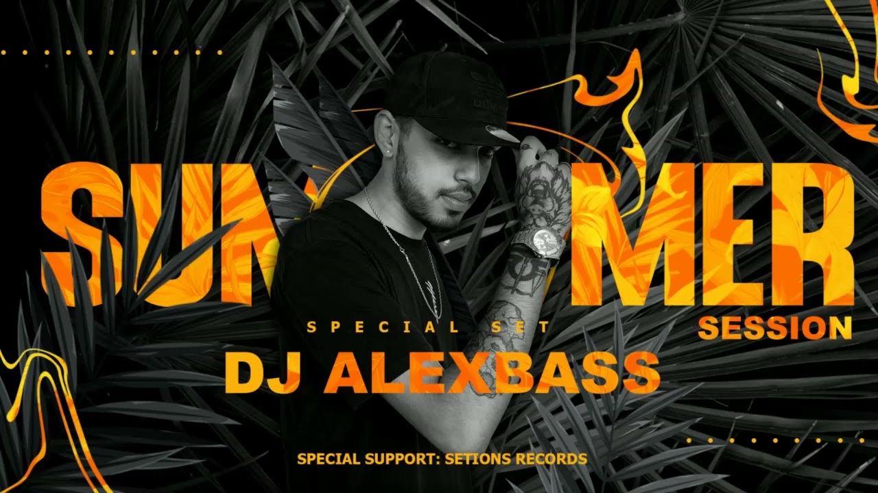 Summer Session - Dj AlexBass