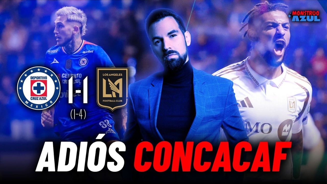 Cruz Azul se va eliminado de Concacaf por el LAFC