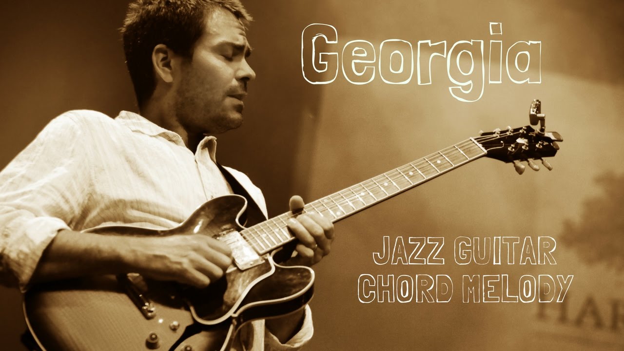 Georgia On My Mind - Jazz Guitar Chord Melody