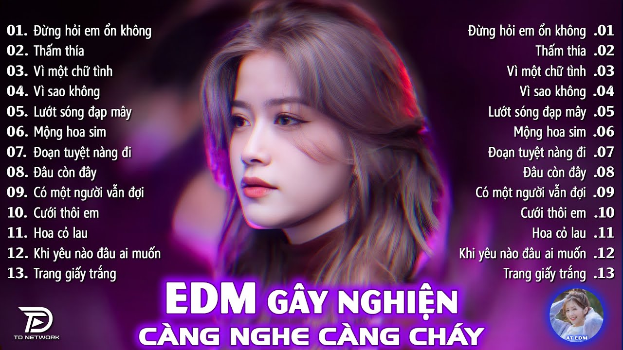 Đừng Hỏi Em Ổn Không ♫ BXH Nhạc Trẻ EDM Hot Trend TRIỆU VIEW - Top 15 Bản EDM TikTok Hay Nhất 2024