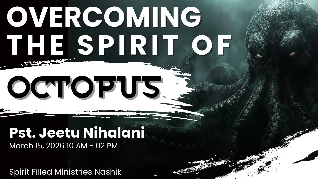 15 MAR 2026 || Overcoming the Spirit of OCTOPUS || Sunday Service || Spirit Filled Ministries ||