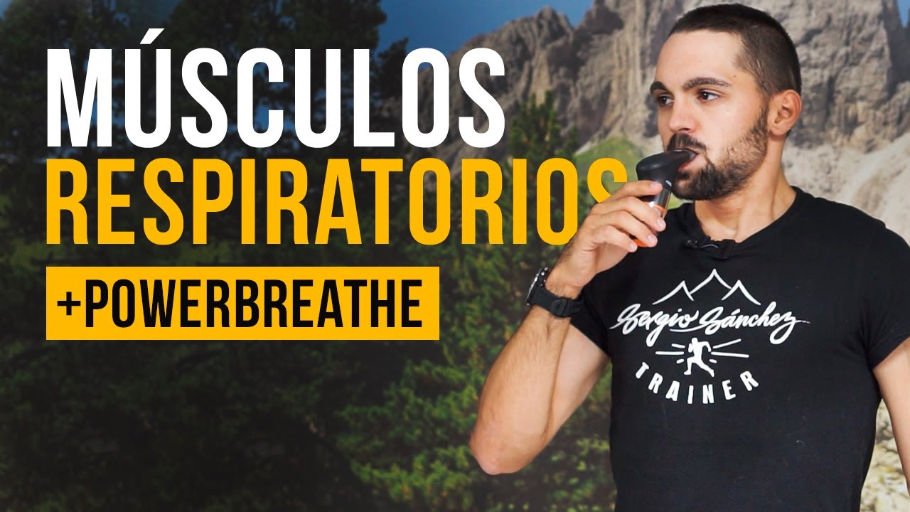 ¿Cómo entrenar los Músculos Respiratorios? POWERbreathe (Protocolo y Consejos)