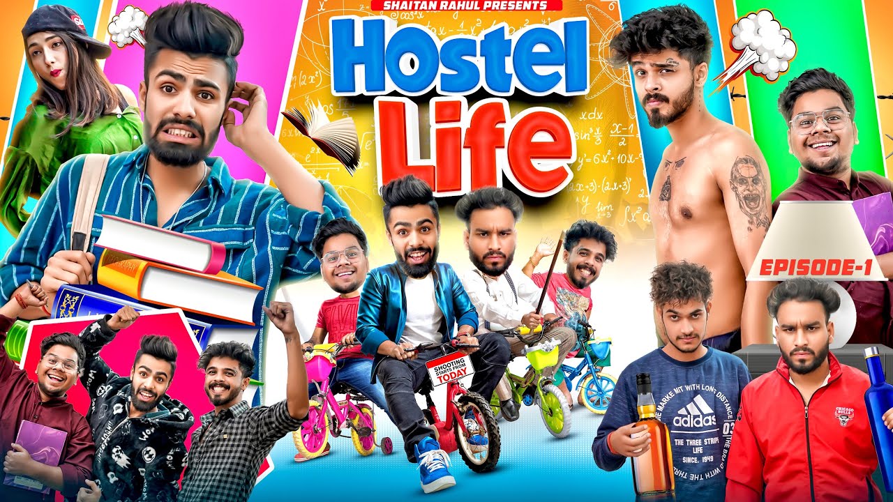 HOSTEL LIFE  || EPISODE - 1 || SHAITAN RAHUL || TEJASVI BACHANI