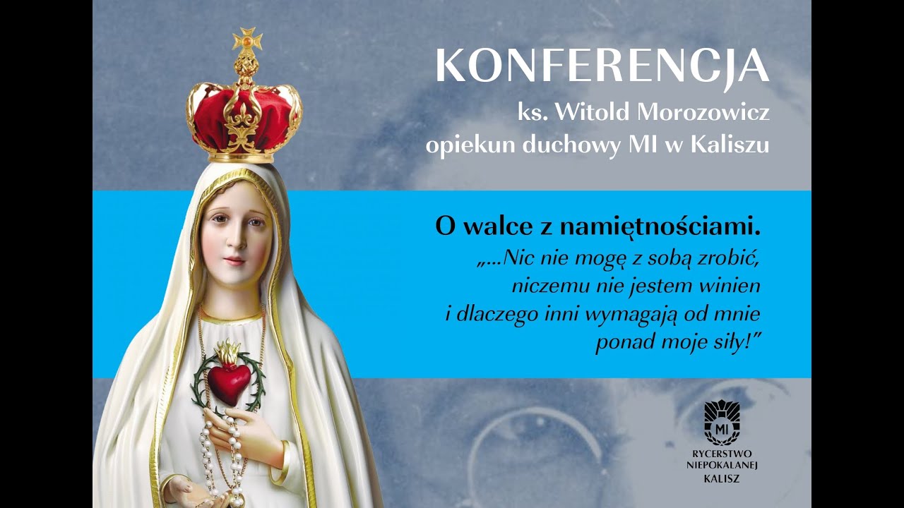 O walce z namiętnościami. Konferencja WRN Kalisz
