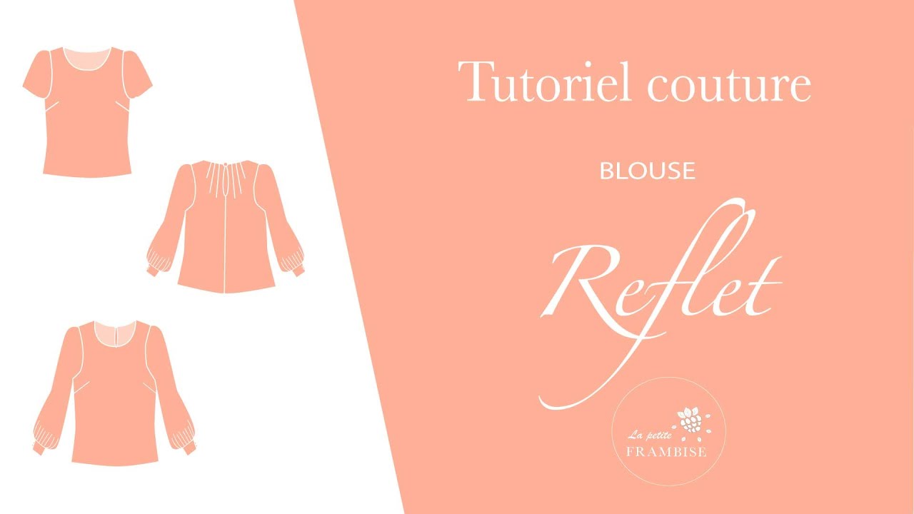 Tutoriel couture blouse REFLET La petite Frambise