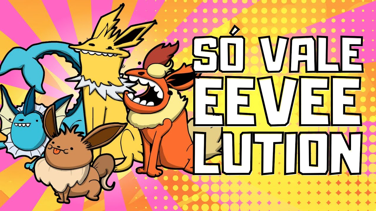 É POSSIVEL ZERAR POKÉMON FIRERED SÓ COM EEVEELUTION?