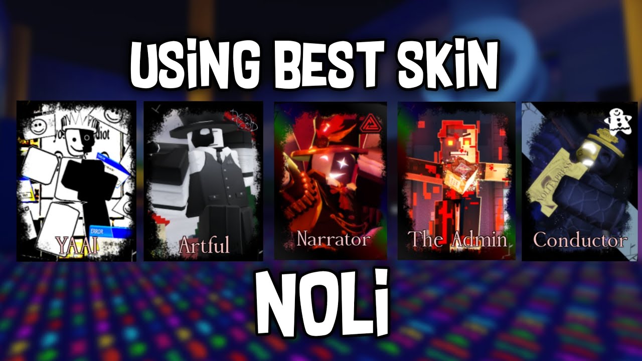 Beat Server Use The Best Noli Skin | Forsaken