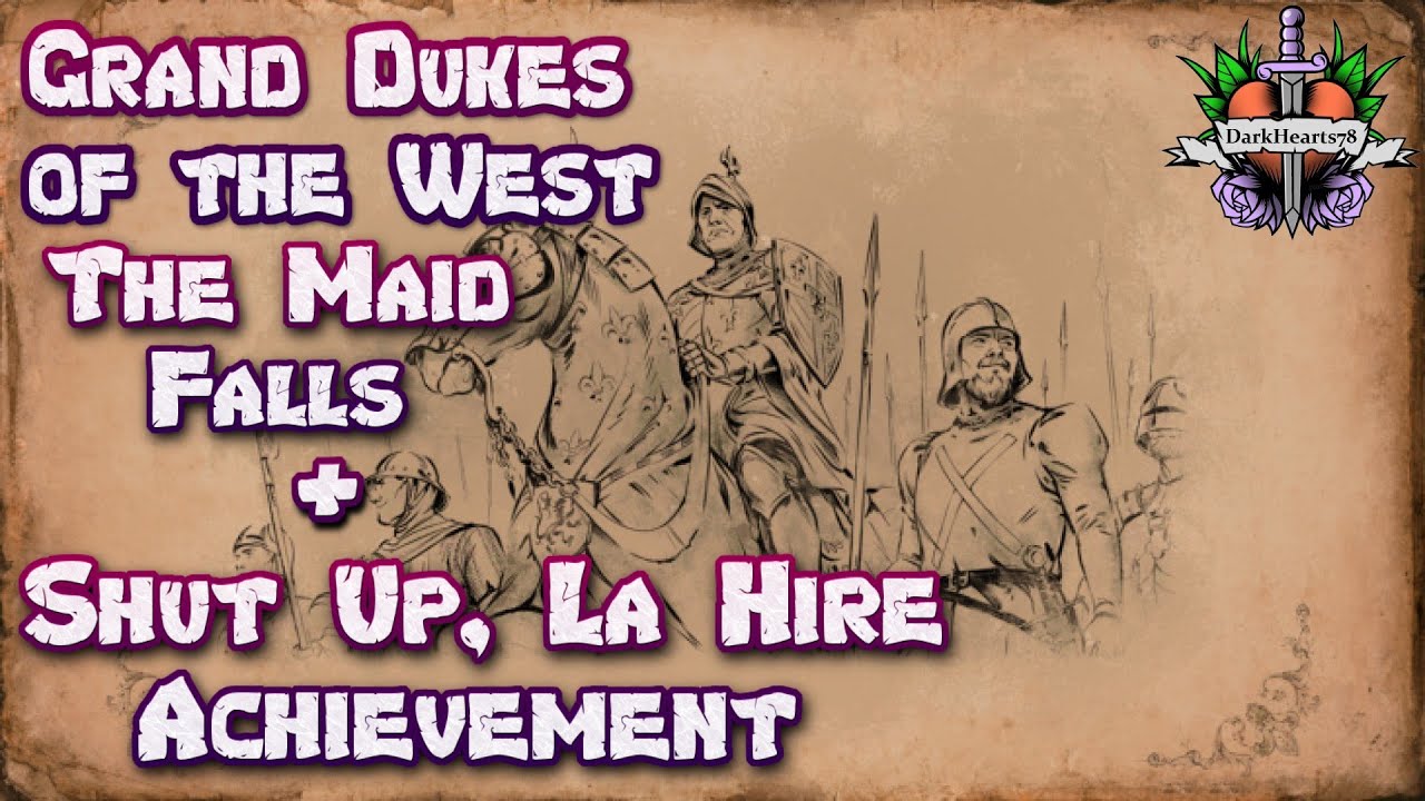 Grand Dukes of the West 6 - The Maid Falls + Achievement (Hard) | Age of Empires 2: DE