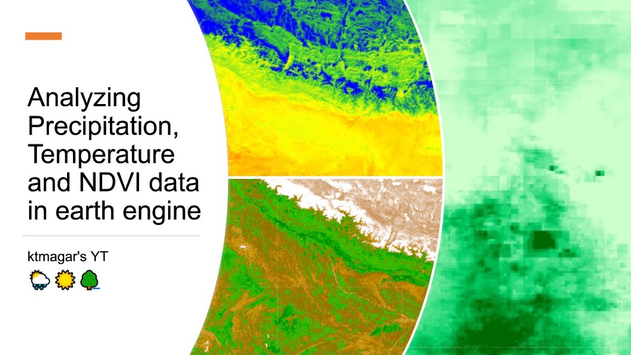 Analyzing Precipitation, Temperature and NDVI data in earth engine