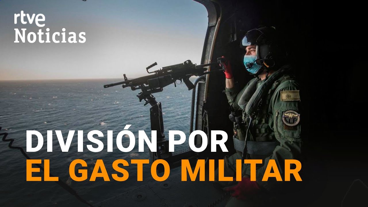GASTO MILITAR: UNIDAS PODEMOS vota EN CONTRA de AUMENTARLO como pide S&Aacute;NCHEZ y el PP a favor | RTVE