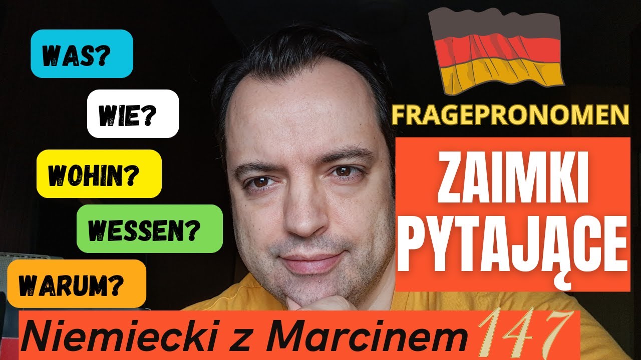 FRAGEPRONOMEN - 12 zaimków pytających, które trzeba znać I Niemiecki online z Marcinem#odc.147