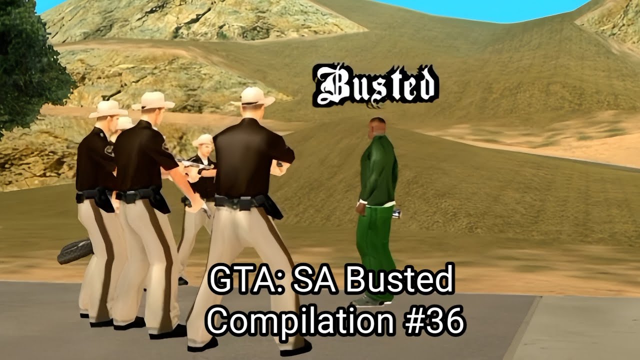 GTA: SA - Busted Compilation Part #36