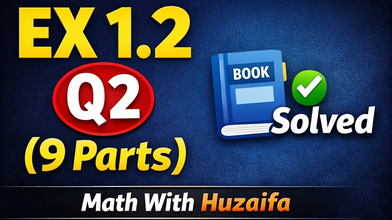 Class 9 Math Exercise 1.2 Question 2 (All 9 Parts) | 9th Class Maths Ex 1.2 Q2 Full Solution