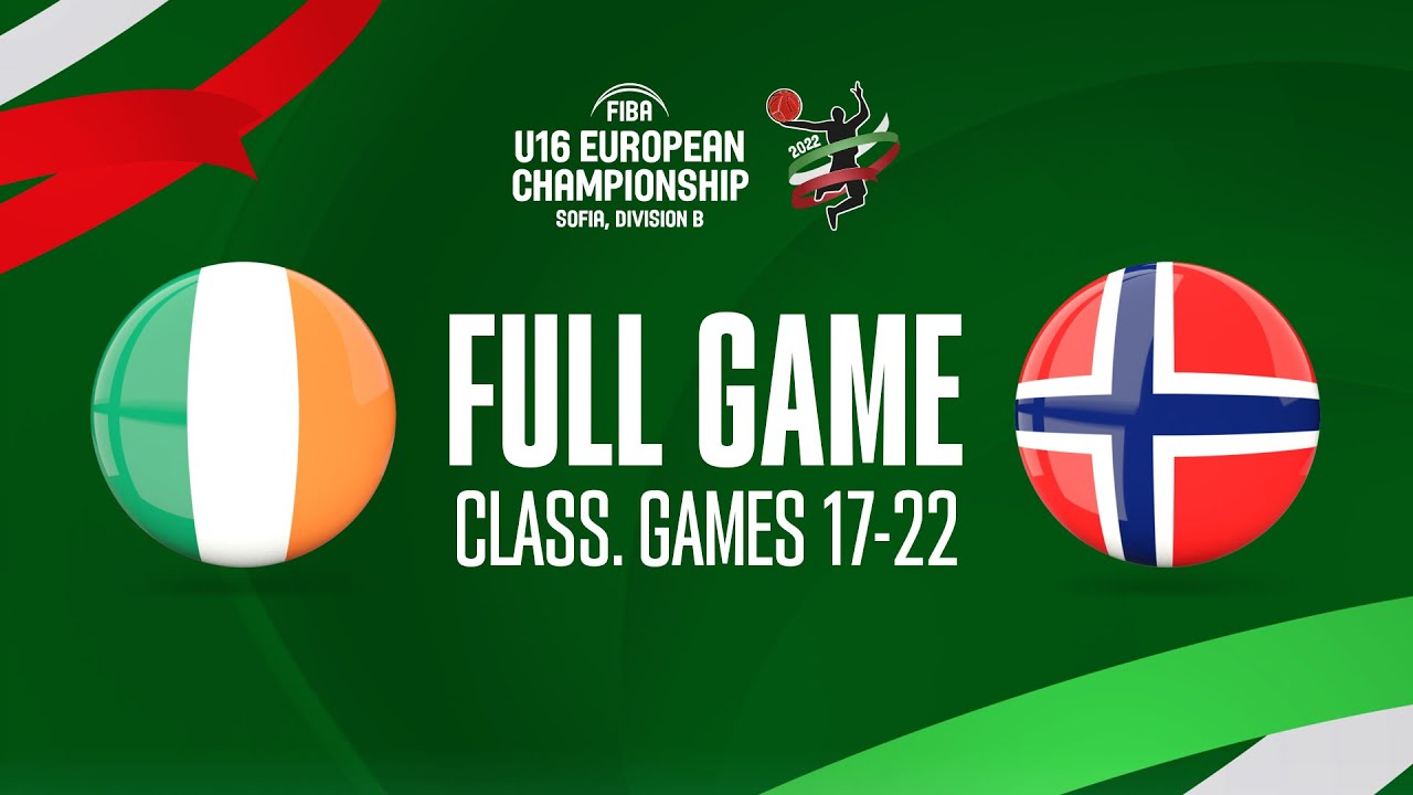 Ireland v Norway | Full Basketball Game | FIBA U16 European Championship 2022 - Division B