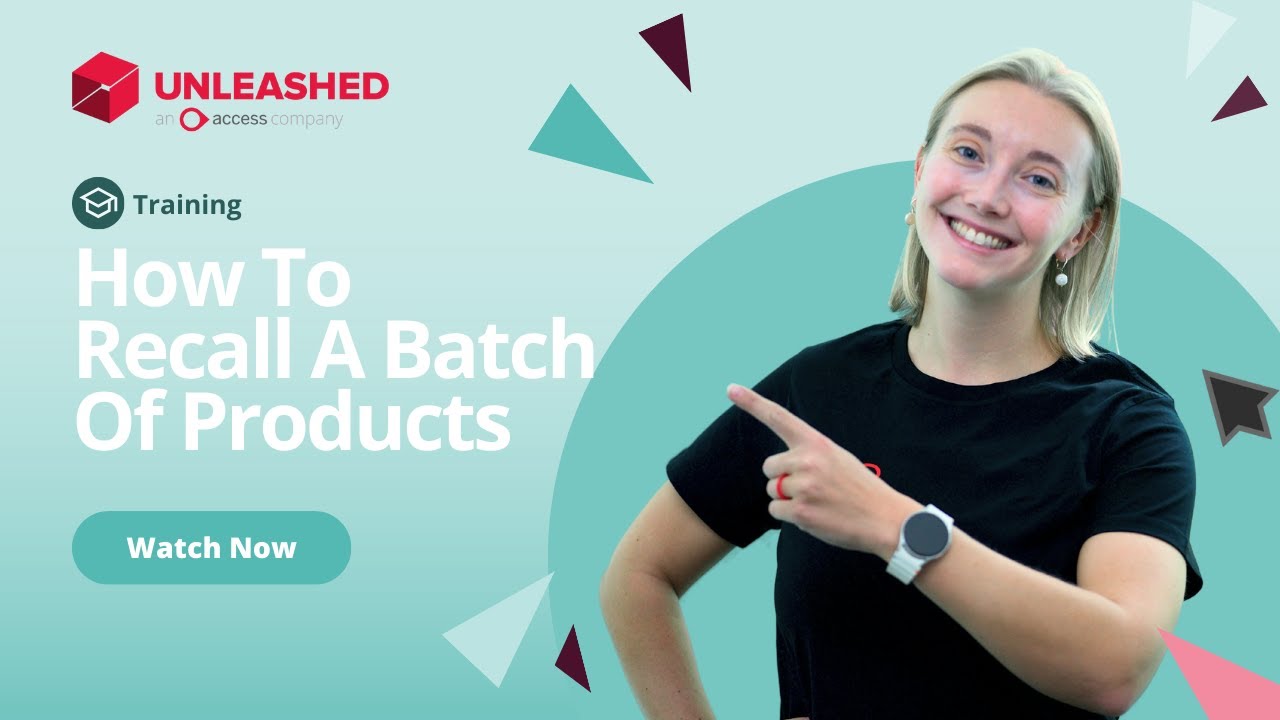 How To Recall A Batch of Products | Unleashed Inventory Management Training Academy