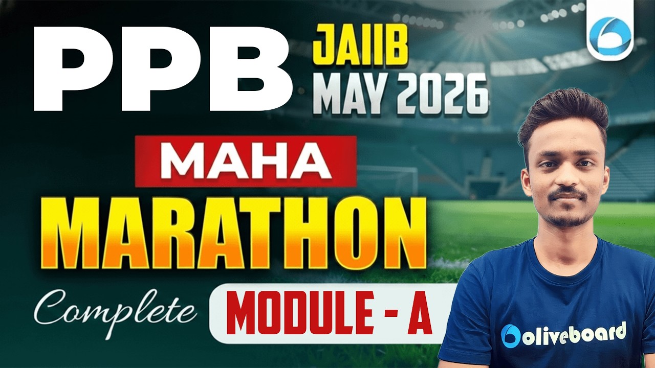JAIIB PPB Module A Marathon 2026 | Concepts + MCQs | JAIIB Exam Preparation 2026 | Oliveboard