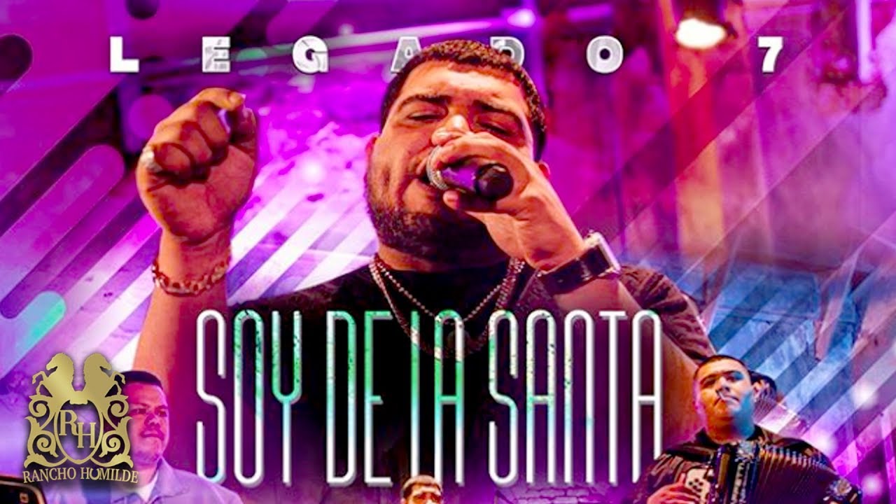 Legado 7 - Soy De La Santa (En Vivo)