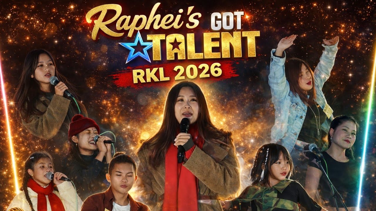 RAPHEI'S GOT TALENT ||FINAL ROUND||RKL MEETS 2026||KHAMASOM WALELY