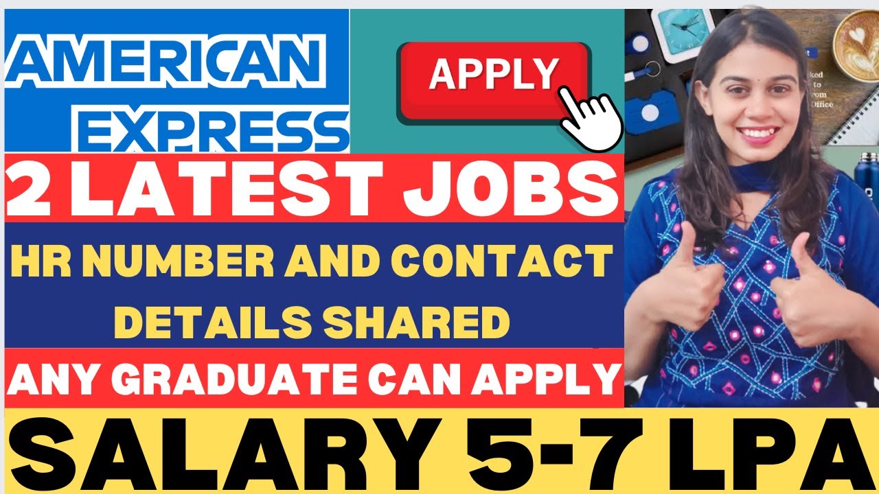 American Express Hirings 2023 | Attractive Salary | Latest Job 2023 | HR Details Shared | 2 Job Upd.