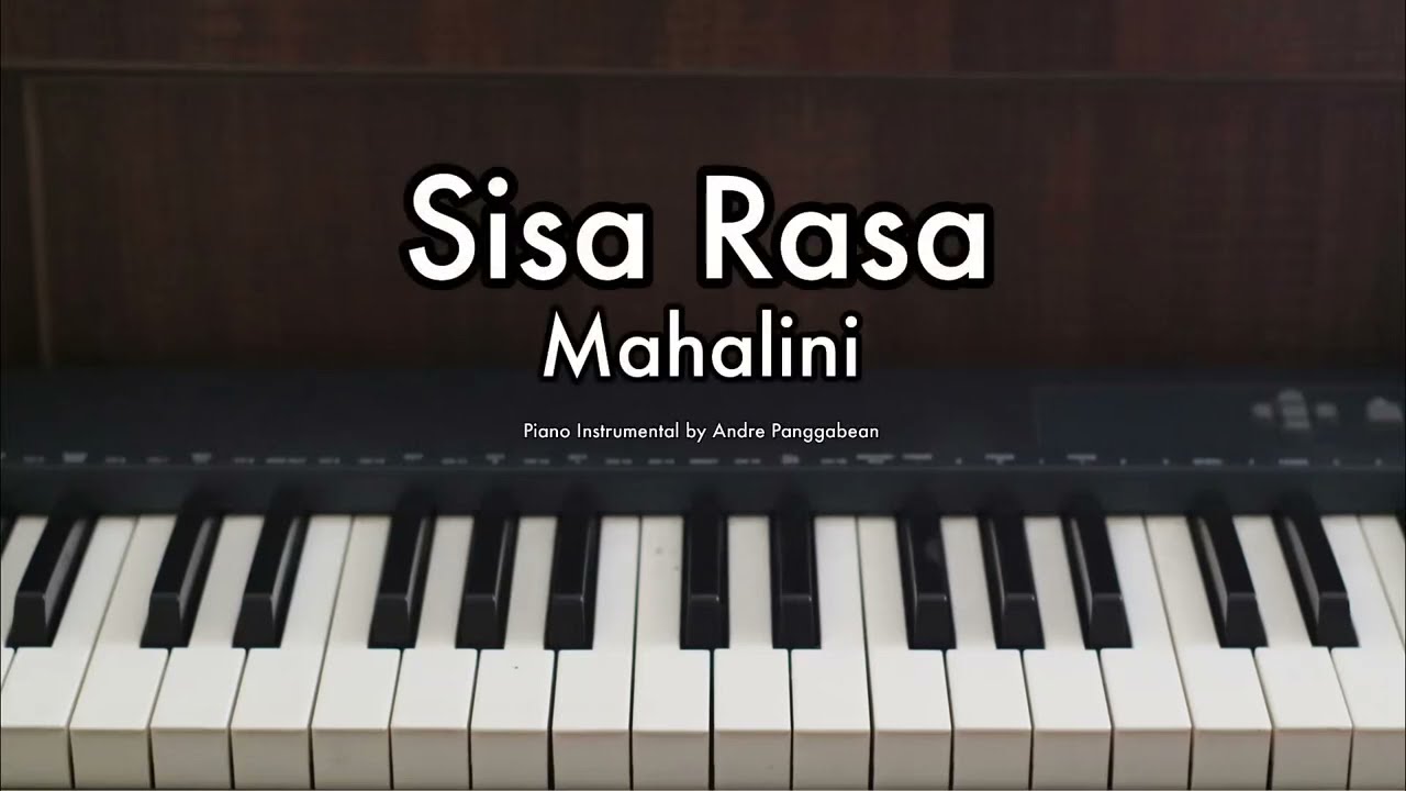 Sisa Rasa - Mahalini | Piano Karaoke by Andre Panggabean