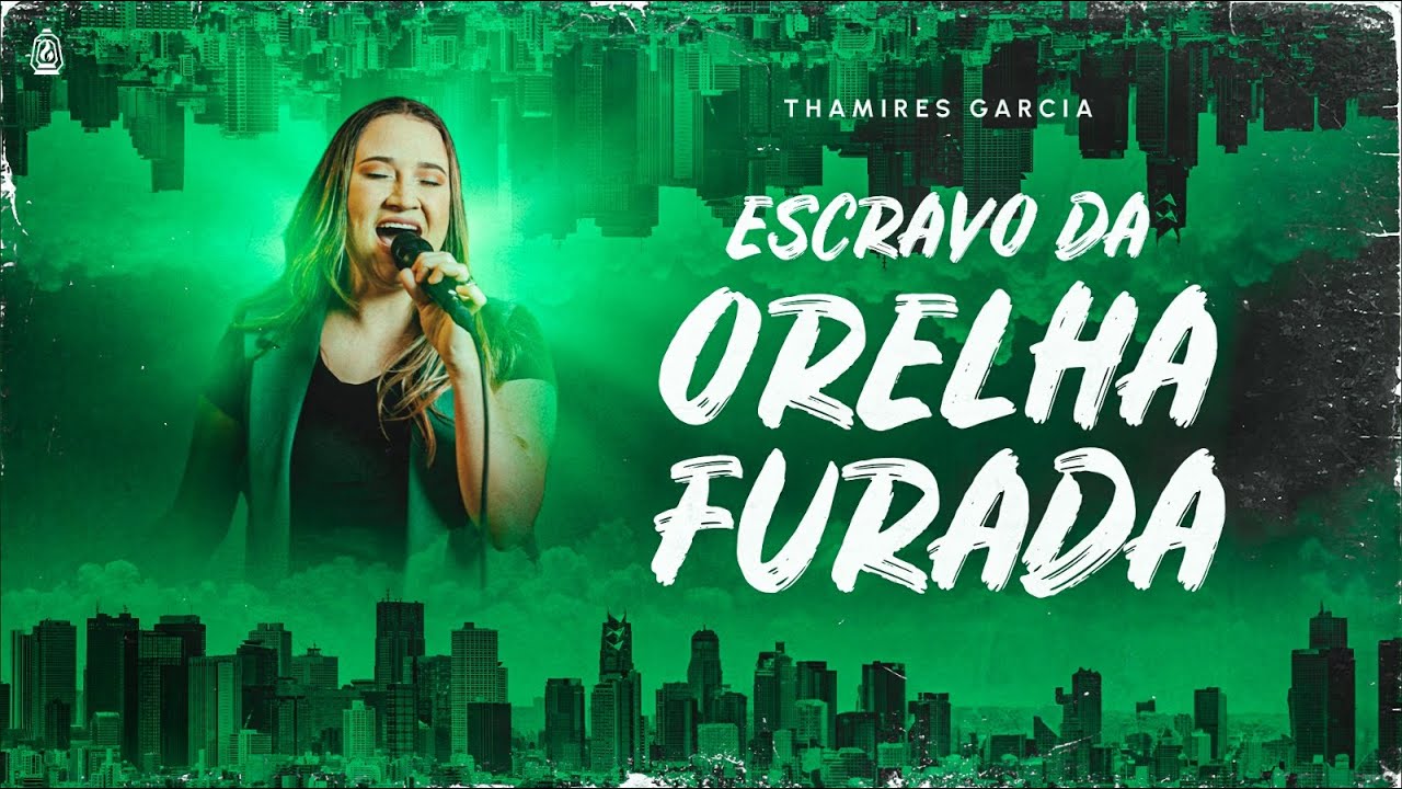 Escravo da Orelha Furada - Thamires Garcia